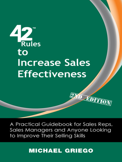 Title details for 42 Rules to Increase Sales Effectiveness by Michael Griego - Available